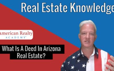 What Is A Deed In Arizona Real Estate?