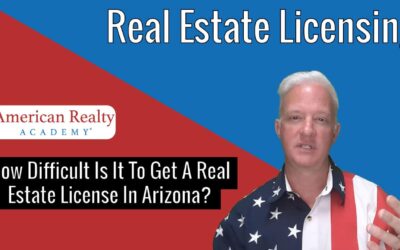 Is It Hard To Get A Real Estate License In Arizona?